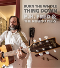 burn the whole thing down by p.h. fred